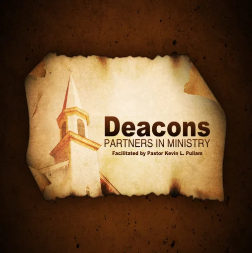 Deacons: Partners in Ministry and Growth